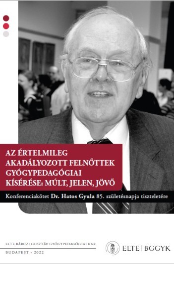 Az értelmileg akadályozott felnőttek gyógypedagógiai kísérése