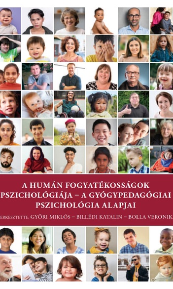 A humán fogyatékosságok pszichológiája – a gyógypedagógiai pszichológia alapjai