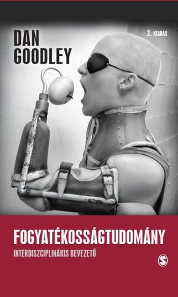 Megjelent Dan Goodley Fogyatékosságtudomány című könyve